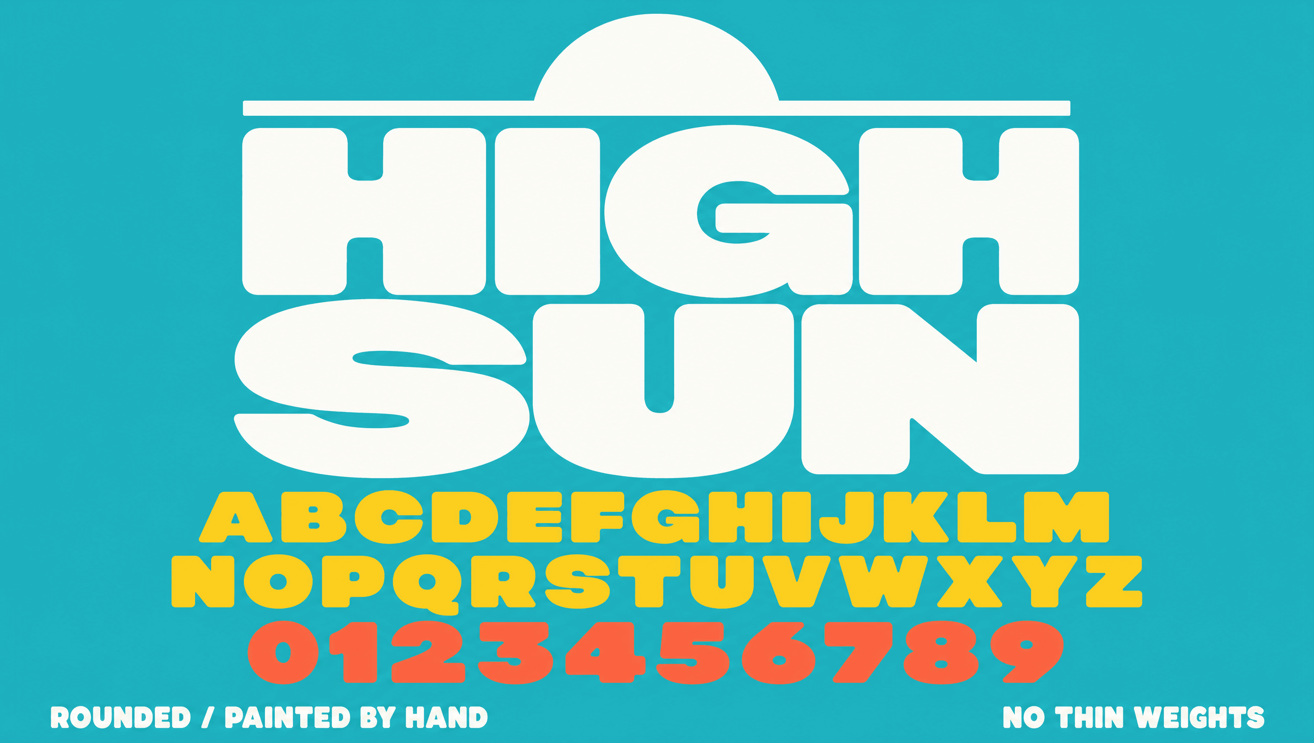 High Sun type specimen on chlorine turquoise