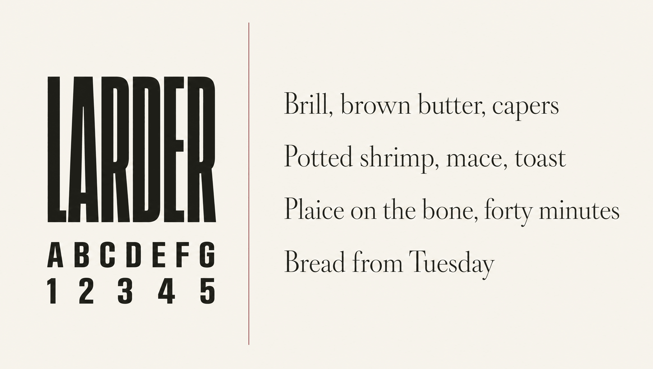 Larder type specimen, grotesque wordmark beside menu lines set in the text serif
